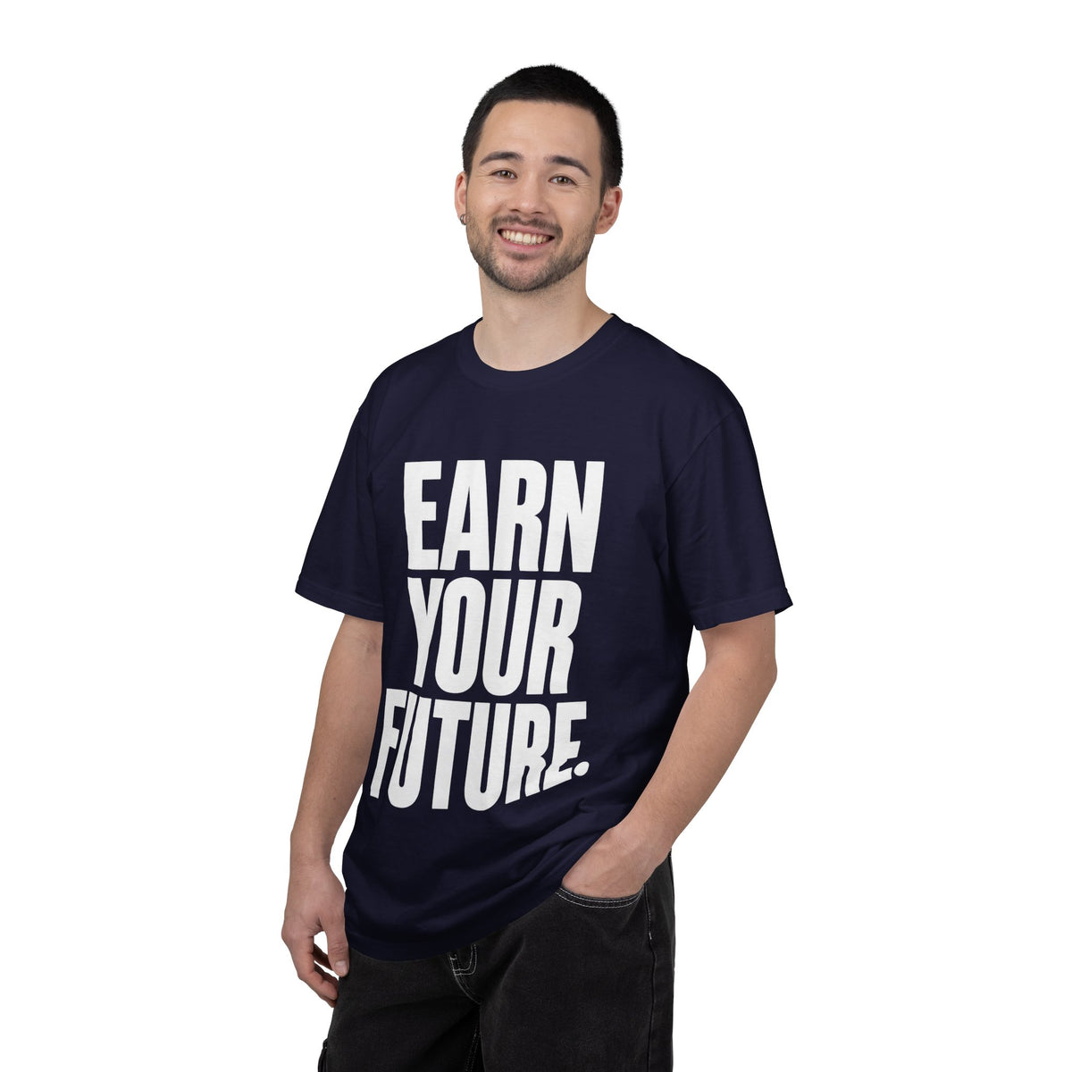 Earn Your Future T-Shirt — Motivational Graphic Tee for Goal-Getters