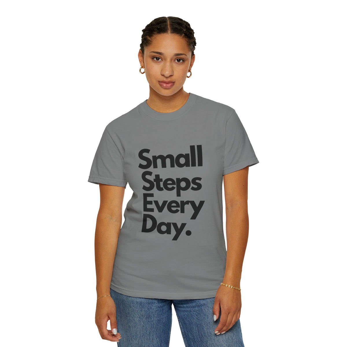 Motivational Tee — “Small Steps Every Day.” Inspirational Casual T-Shirt