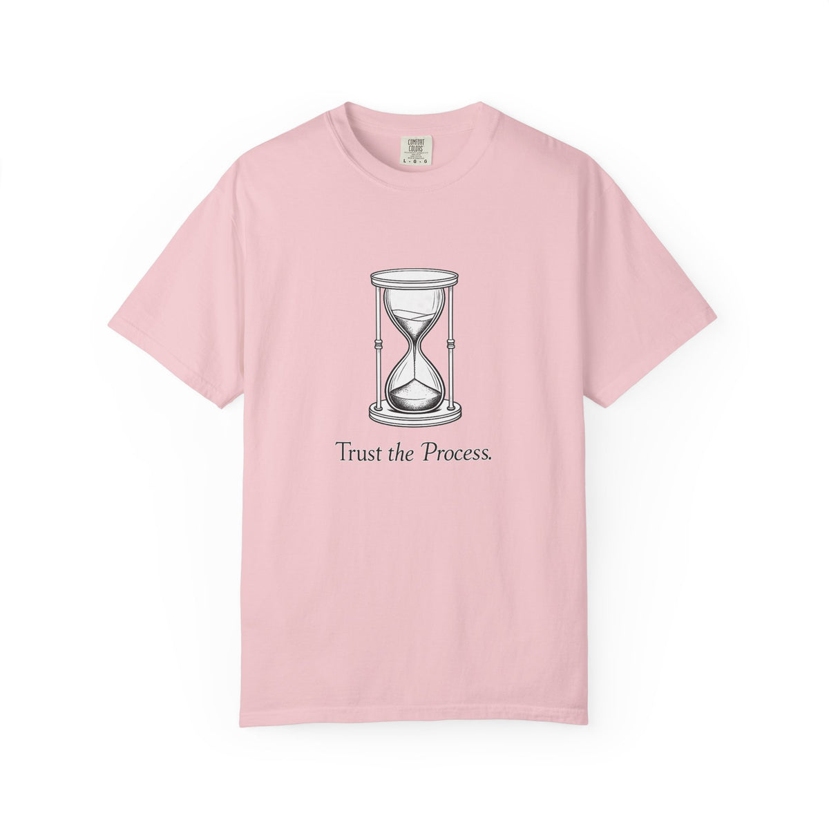 Trust the Process T-Shirt — Hourglass Graphic Inspirational Tee