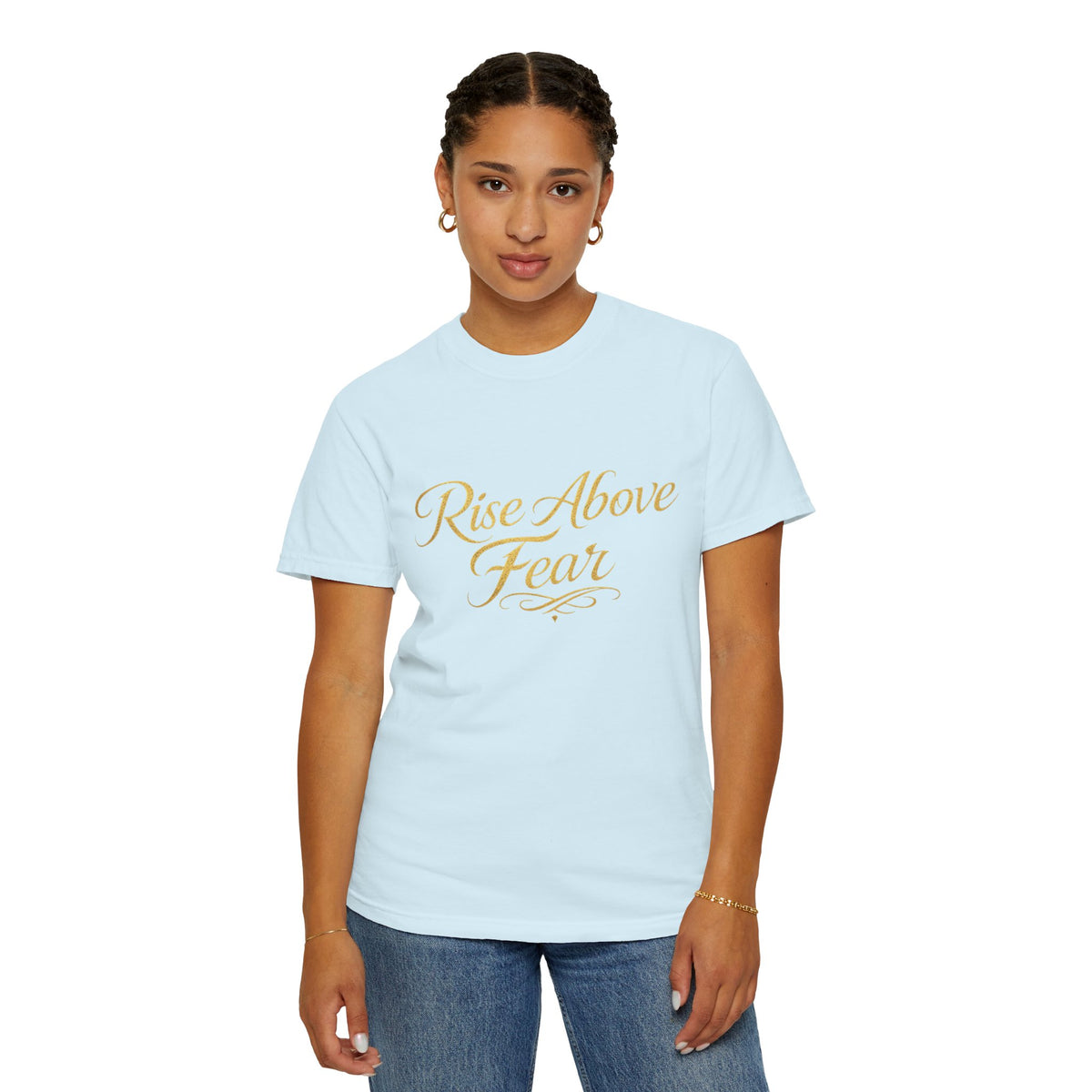 Rise Above Fear T-Shirt — Inspirational Script Graphic Tee