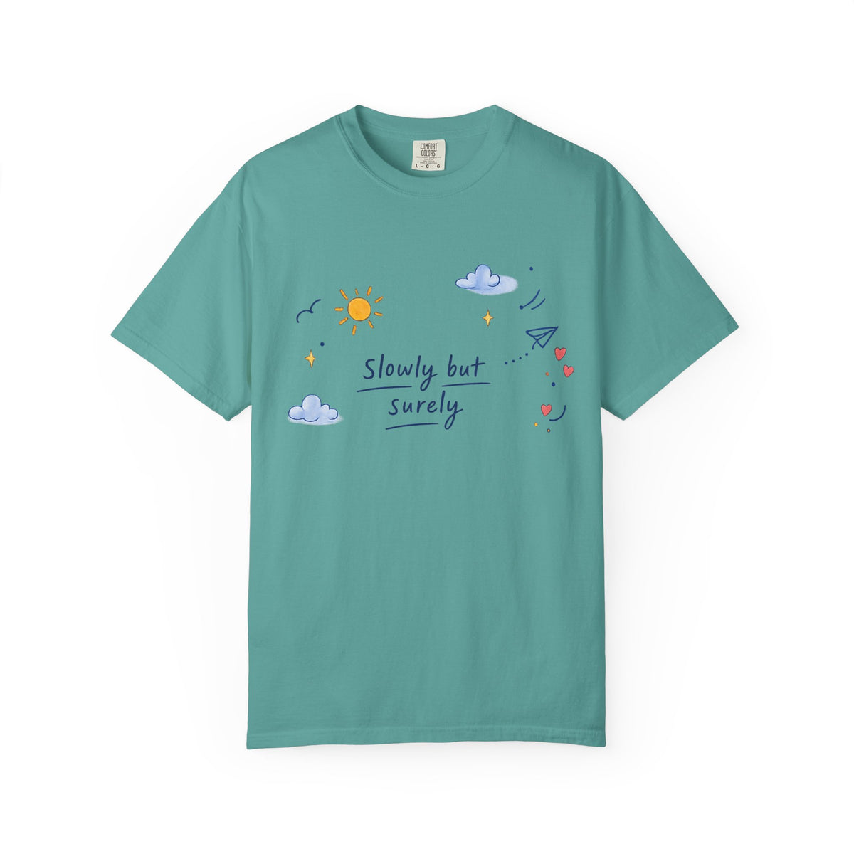 T-Shirt — "Slowly but Surely" Cute Doodle Graphic Tee