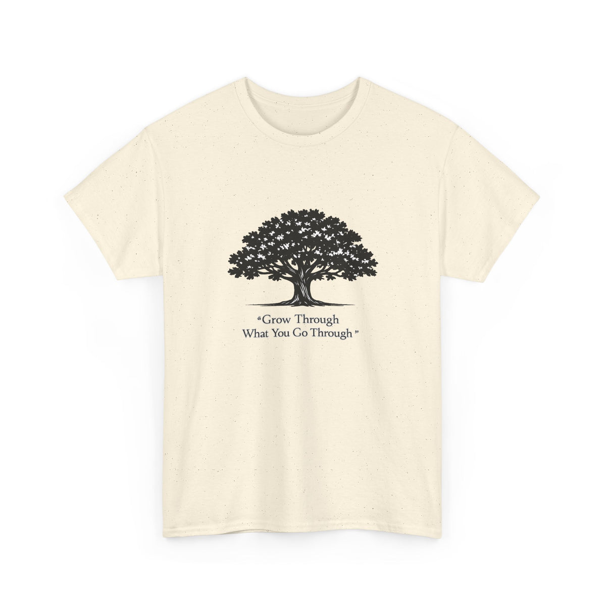 Tree of Growth T-Shirt — "Grow Through What You Go Through" Inspirational Tee