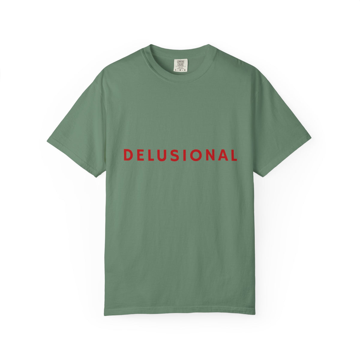 Delusional Graphic T-Shirt — Minimalist Red Text Tee