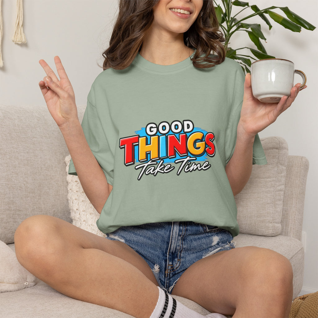 T-Shirt — "Good Things Take Time" Retro Graphic Tee