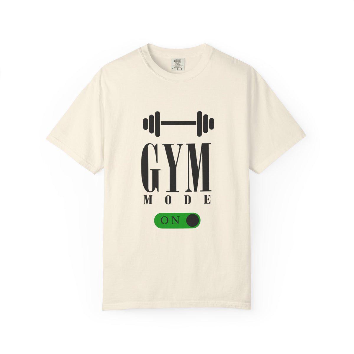 Gym Mode On T-Shirt