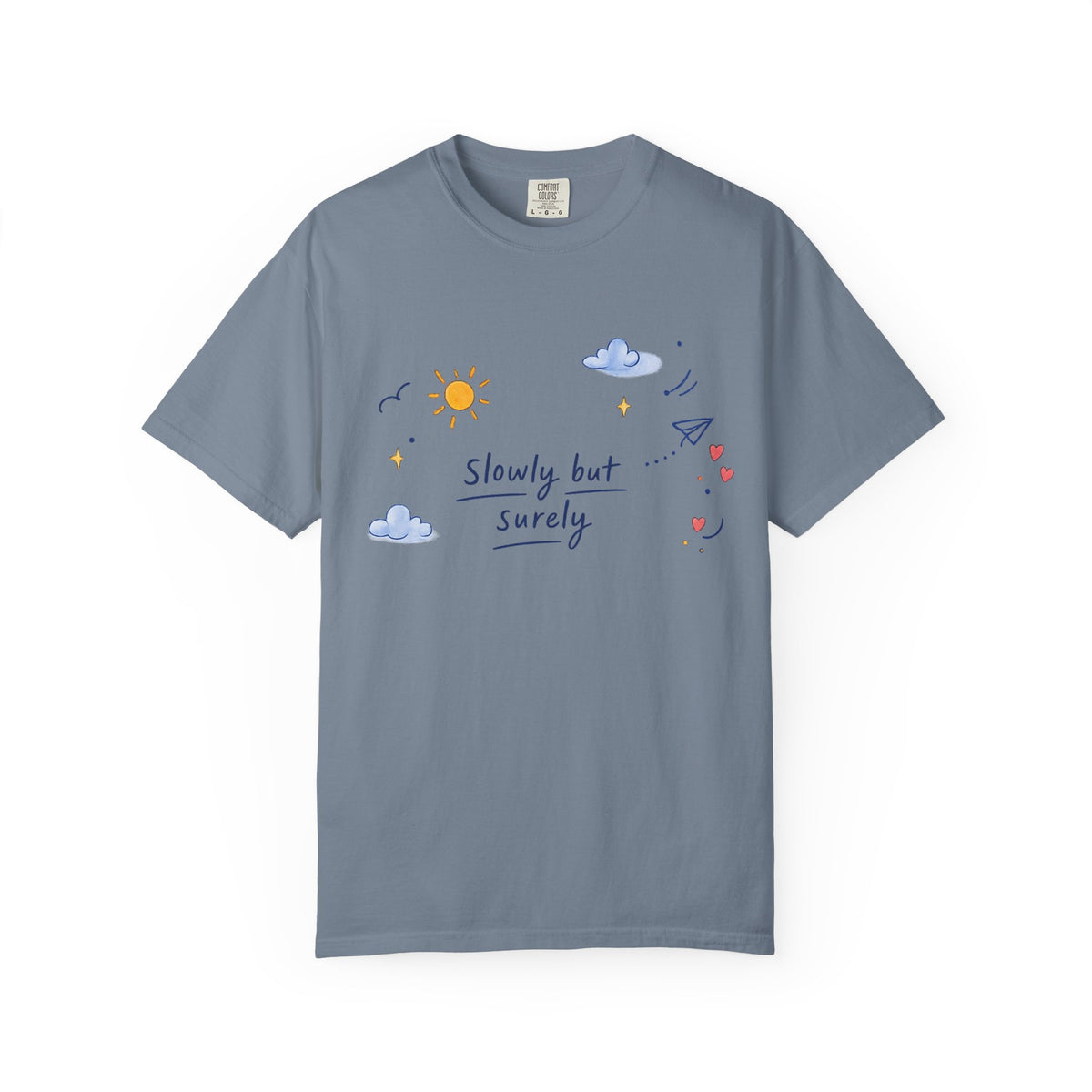 T-Shirt — "Slowly but Surely" Cute Doodle Graphic Tee
