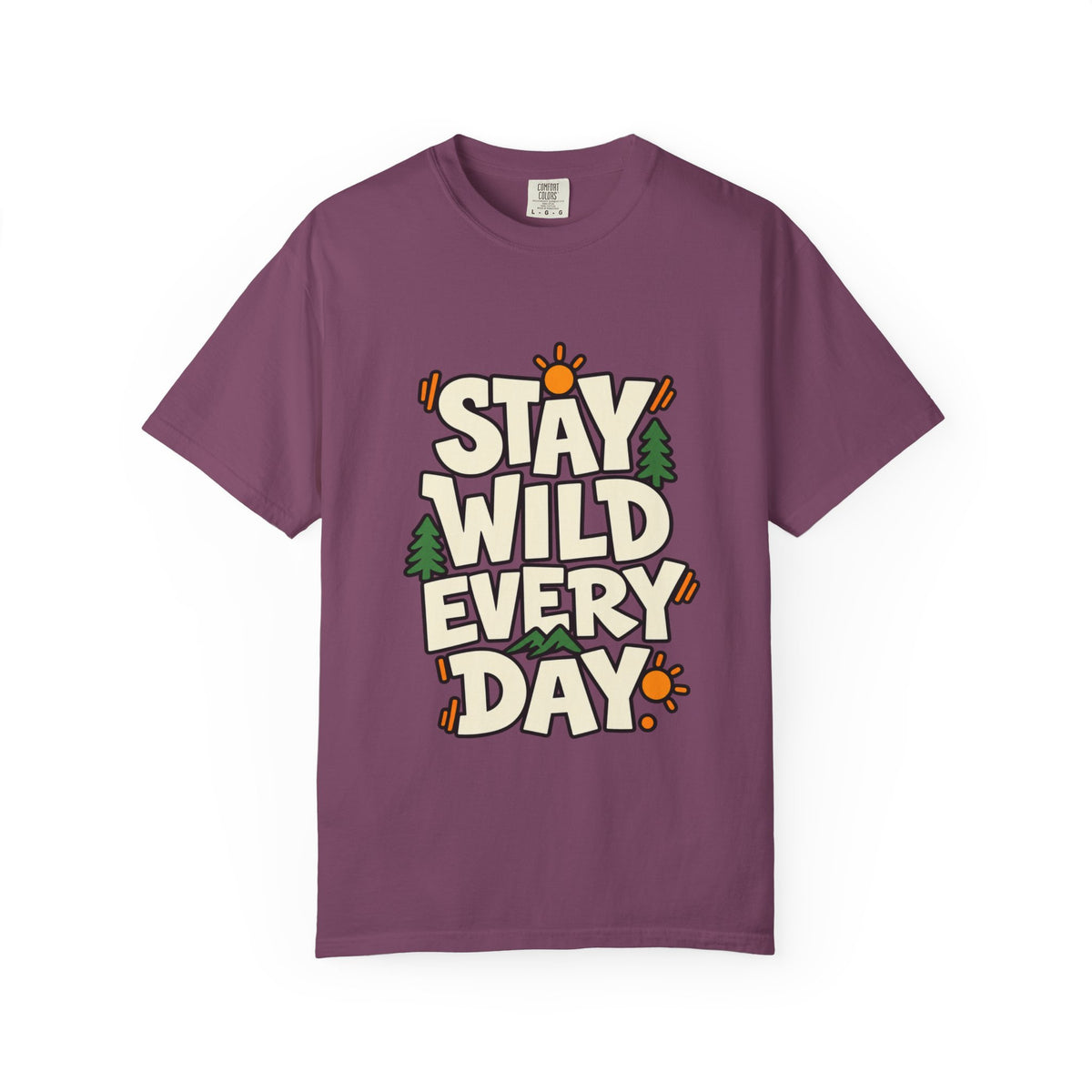 Stay Wild Every Day T-Shirt — Outdoor Adventure Graphic Tee