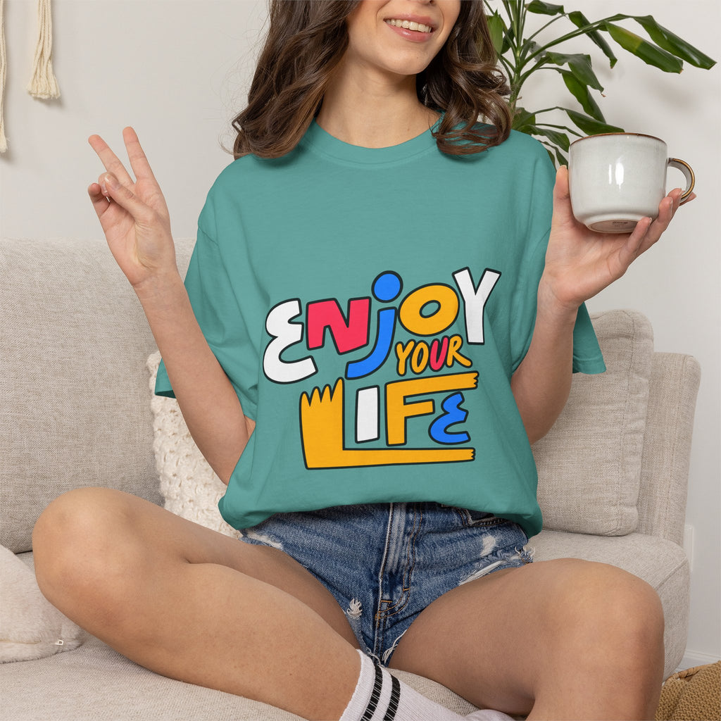 Enjoy Your Life Graphic T-Shirt