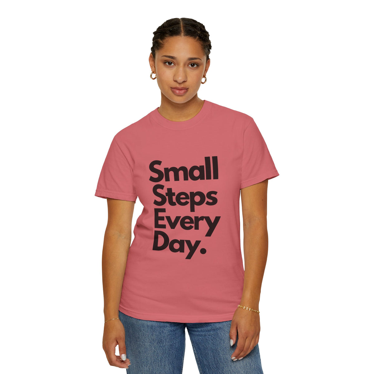 Motivational Tee — “Small Steps Every Day.” Inspirational Casual T-Shirt