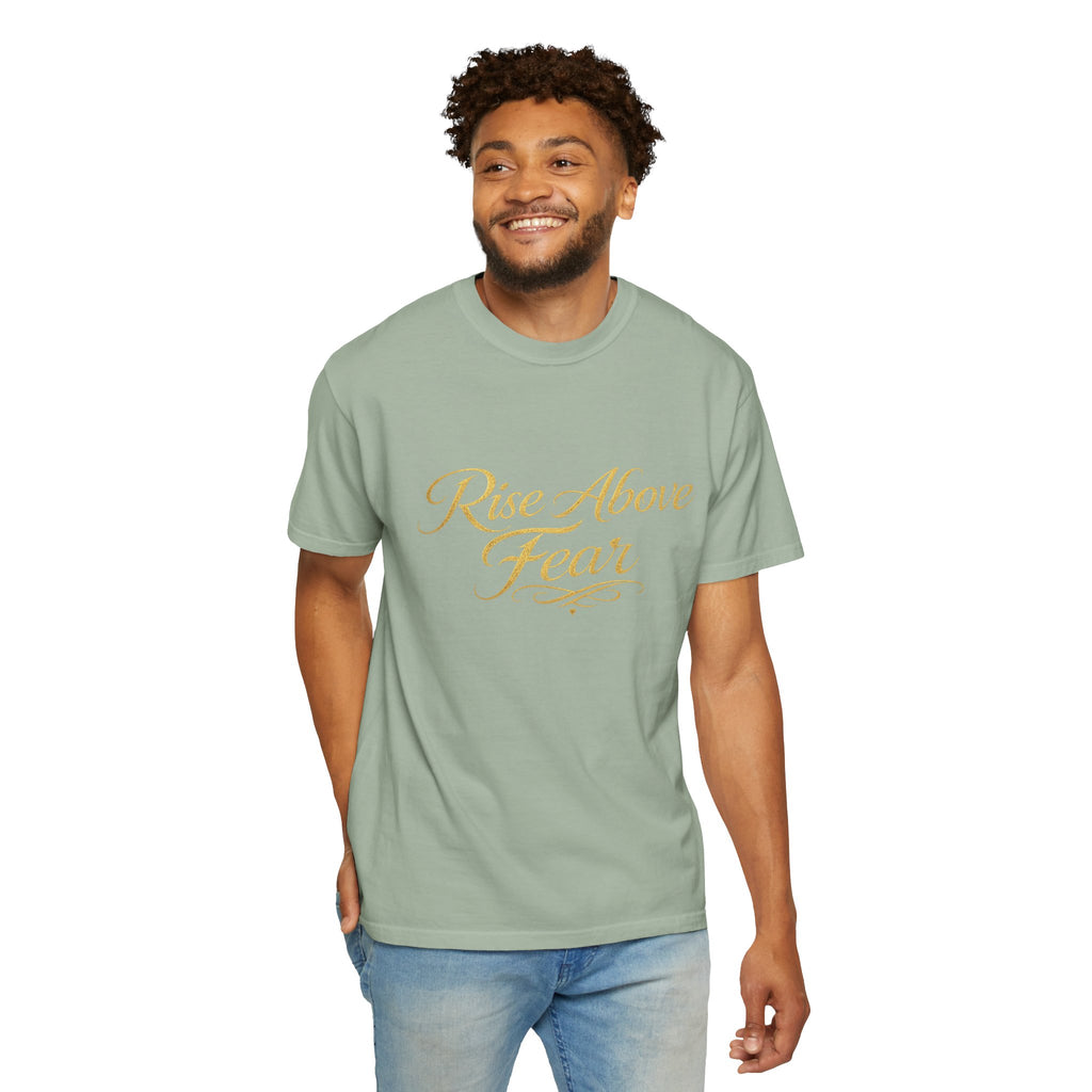Rise Above Fear T-Shirt — Inspirational Script Graphic Tee