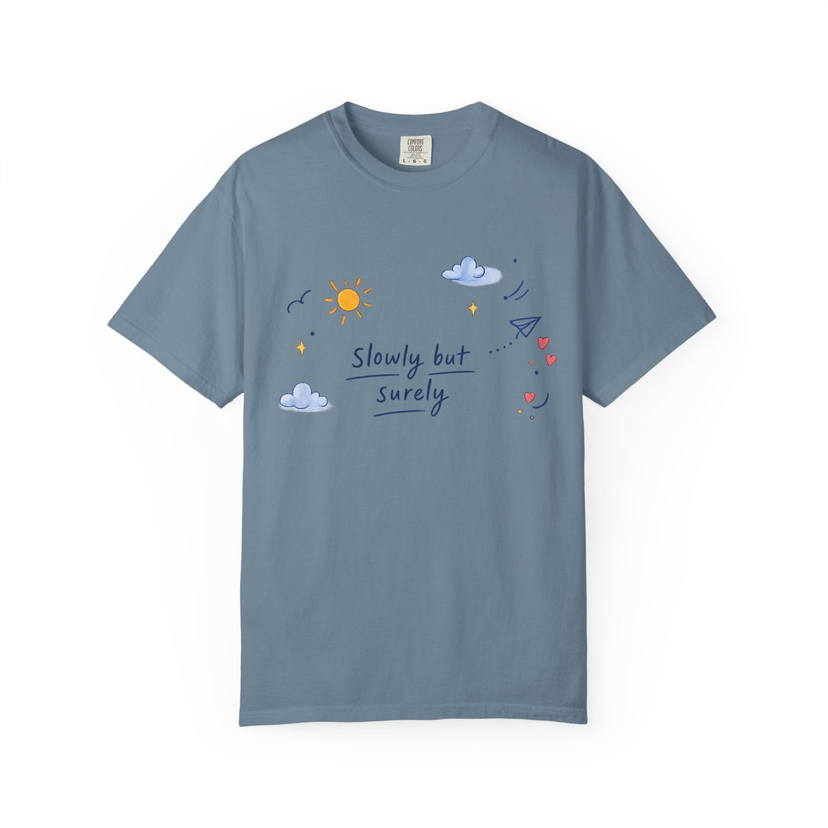 T-Shirt — "Slowly but Surely" Cute Doodle Graphic Tee