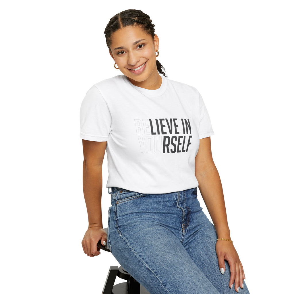 Believe In Yourself T-Shirt — Inspirational Motivational Tee