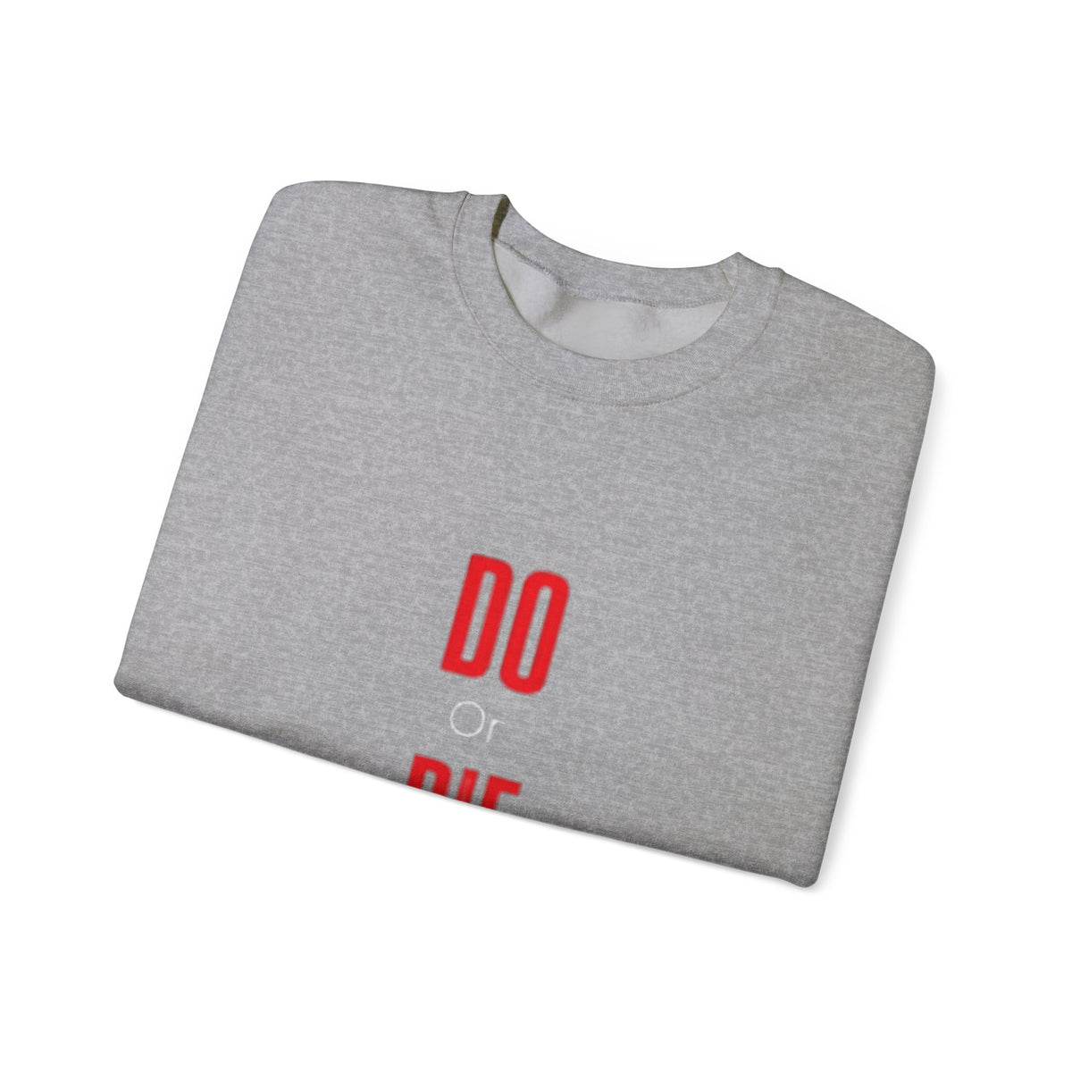 Crewneck Sweatshirt – Minimal 'DO / DIE' Red Vertical Typography