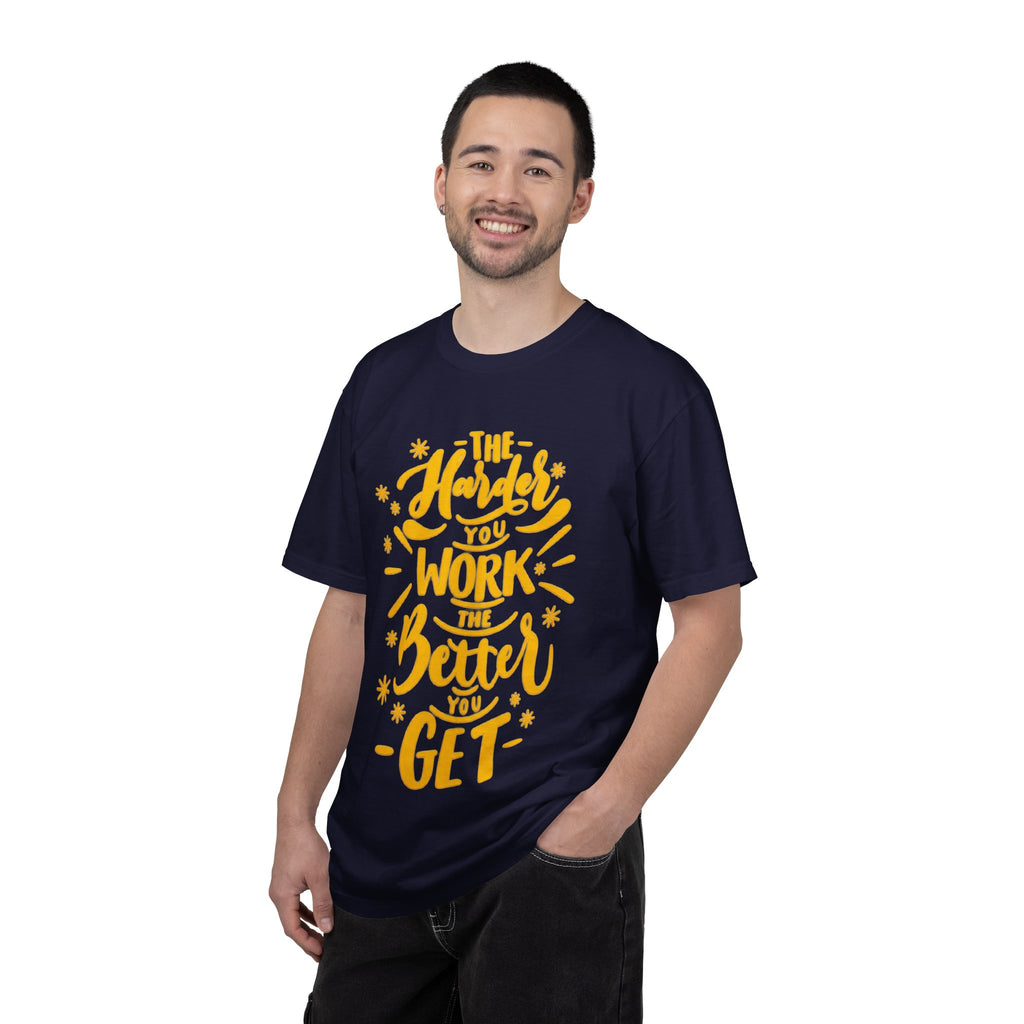 Motivational T-Shirt — "The Harder You Work The Better You Get" Graphic Tee