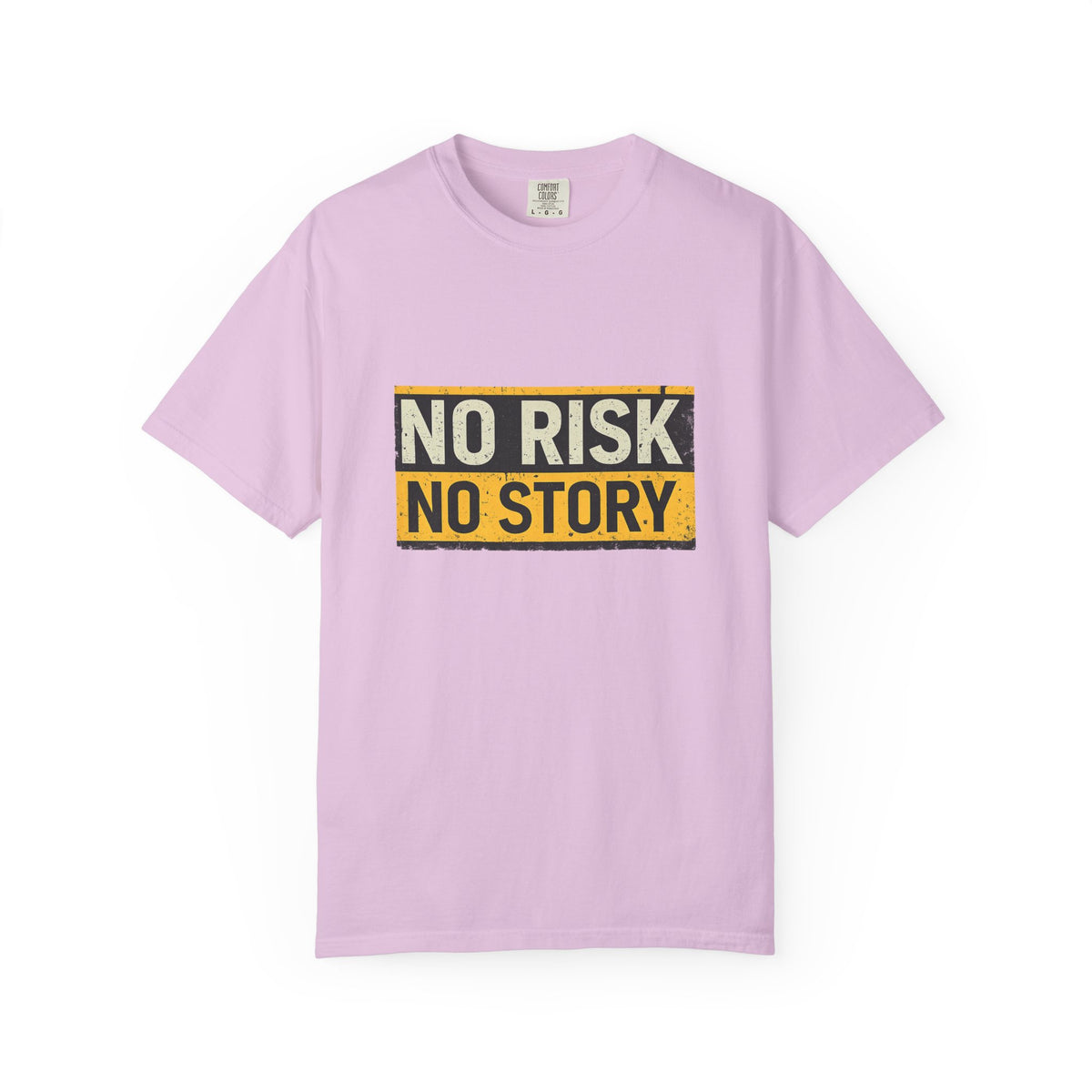 No Risk No Story T-Shirt