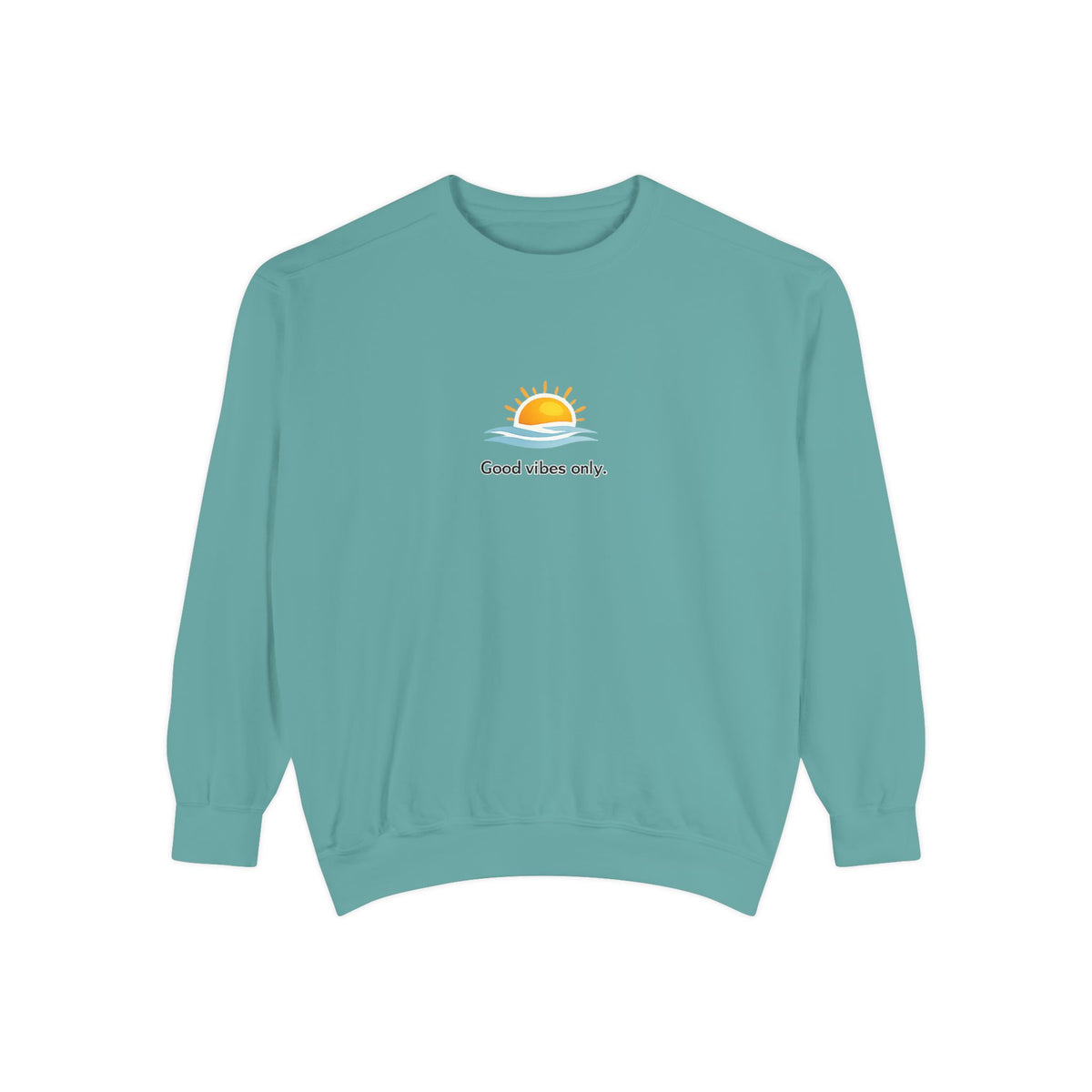 Good Vibes Only Sweatshirt — Sunrise Graphic Cozy Pullover