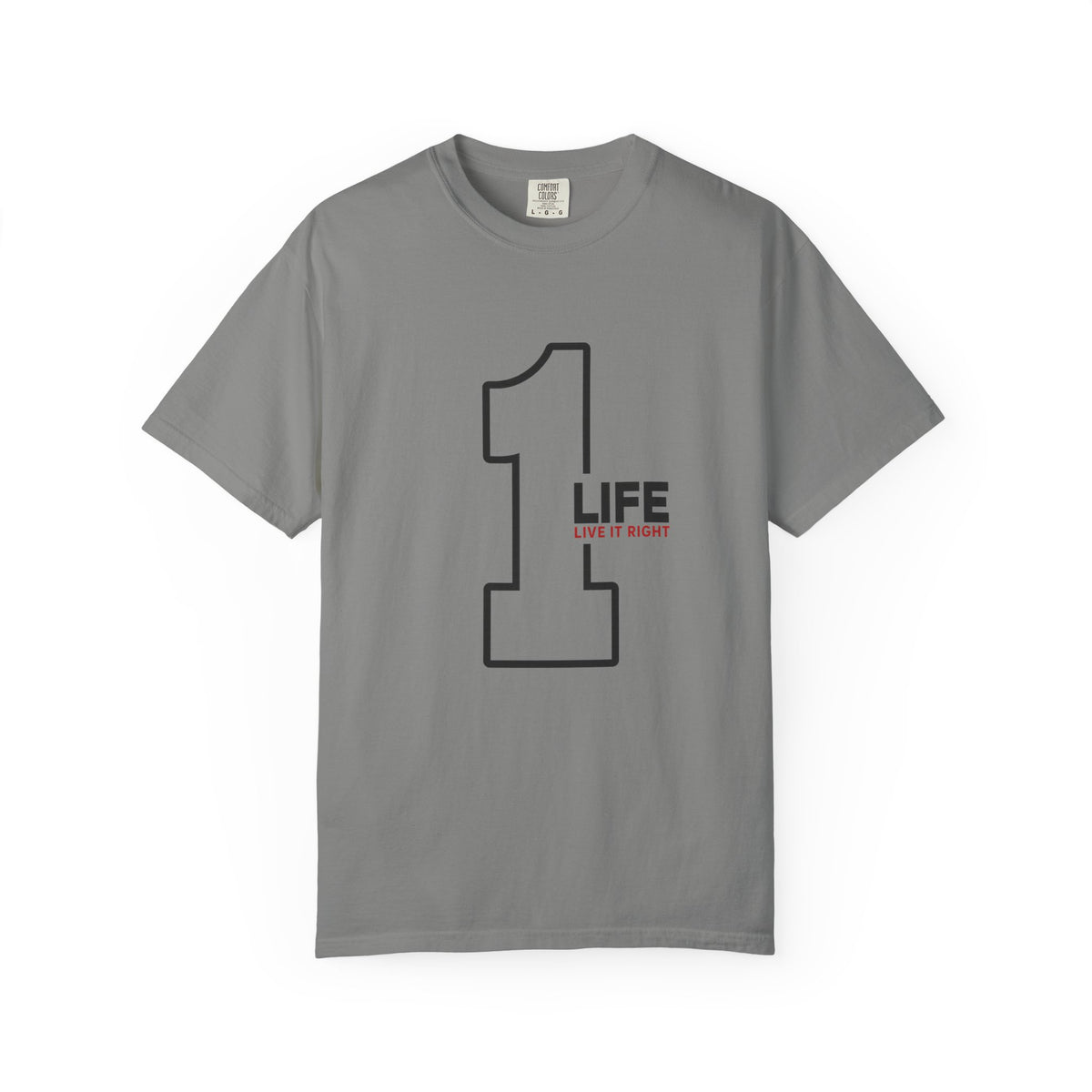 1 Life "Live It Right" T-Shirt — Minimalist Motivational Tee