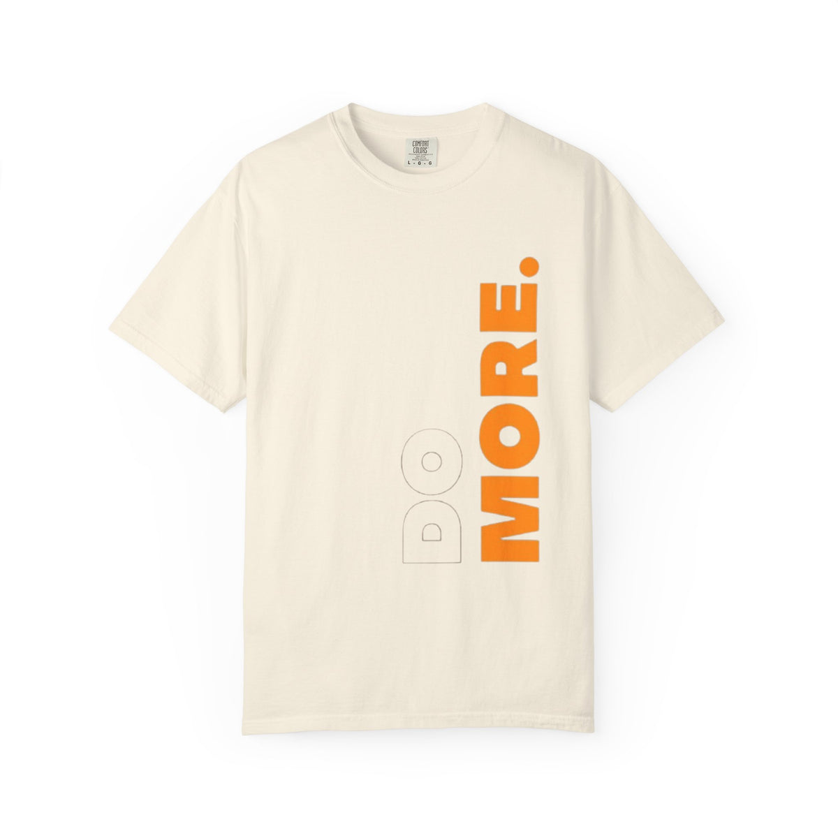 Do More T-Shirt — Motivational Vertical Print Tee