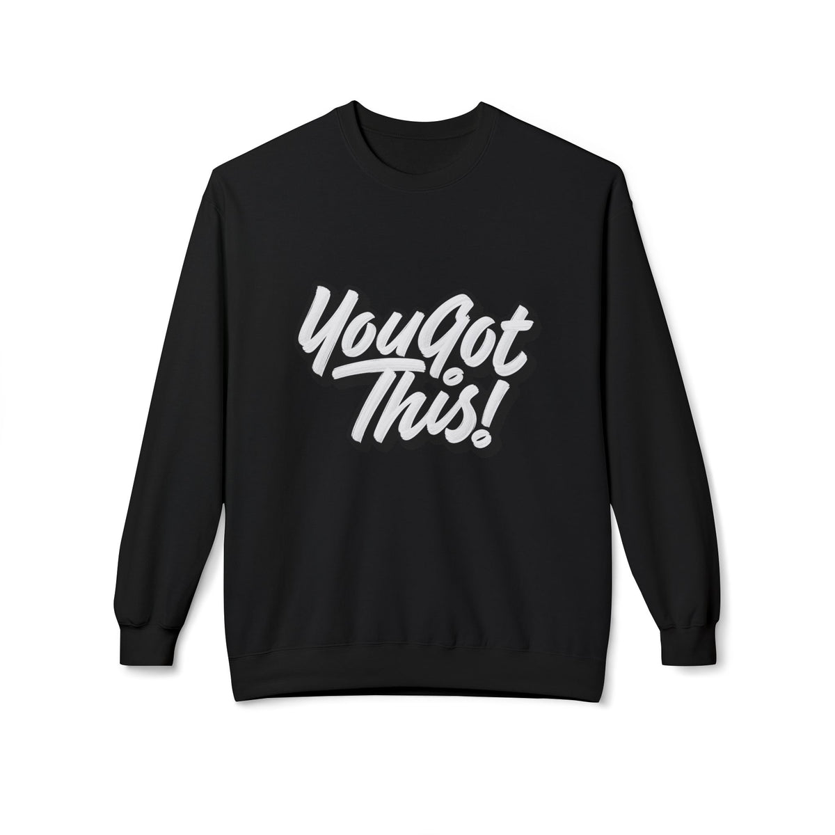 You Got This! Crewneck Sweatshirt