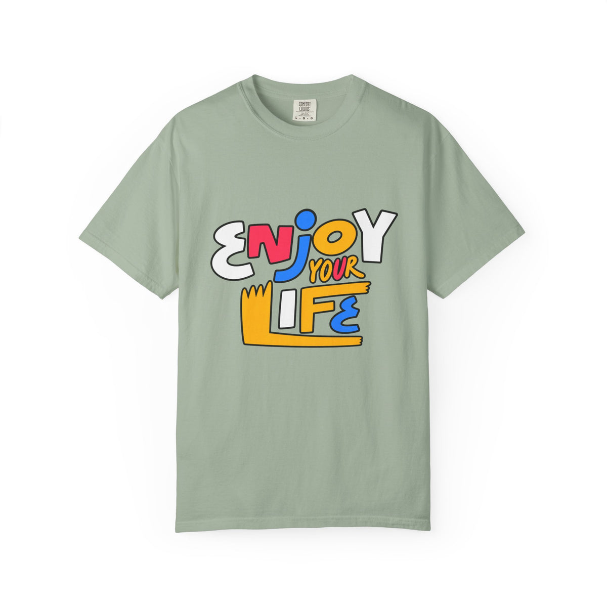 Enjoy Your Life Graphic T-Shirt