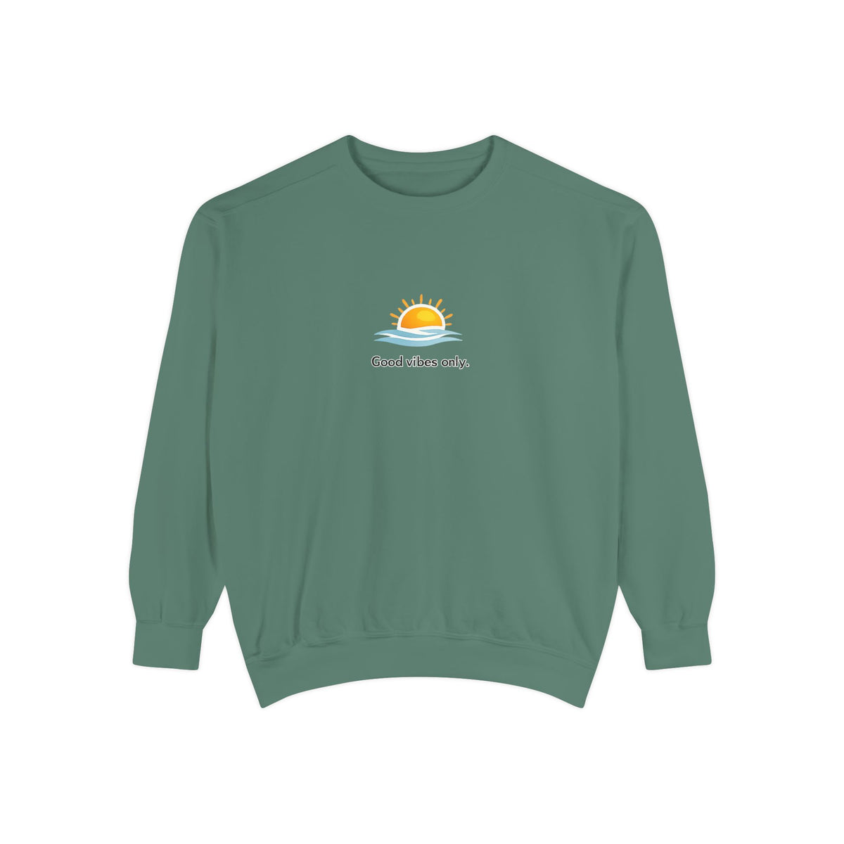 Good Vibes Only Sweatshirt — Sunrise Graphic Cozy Pullover