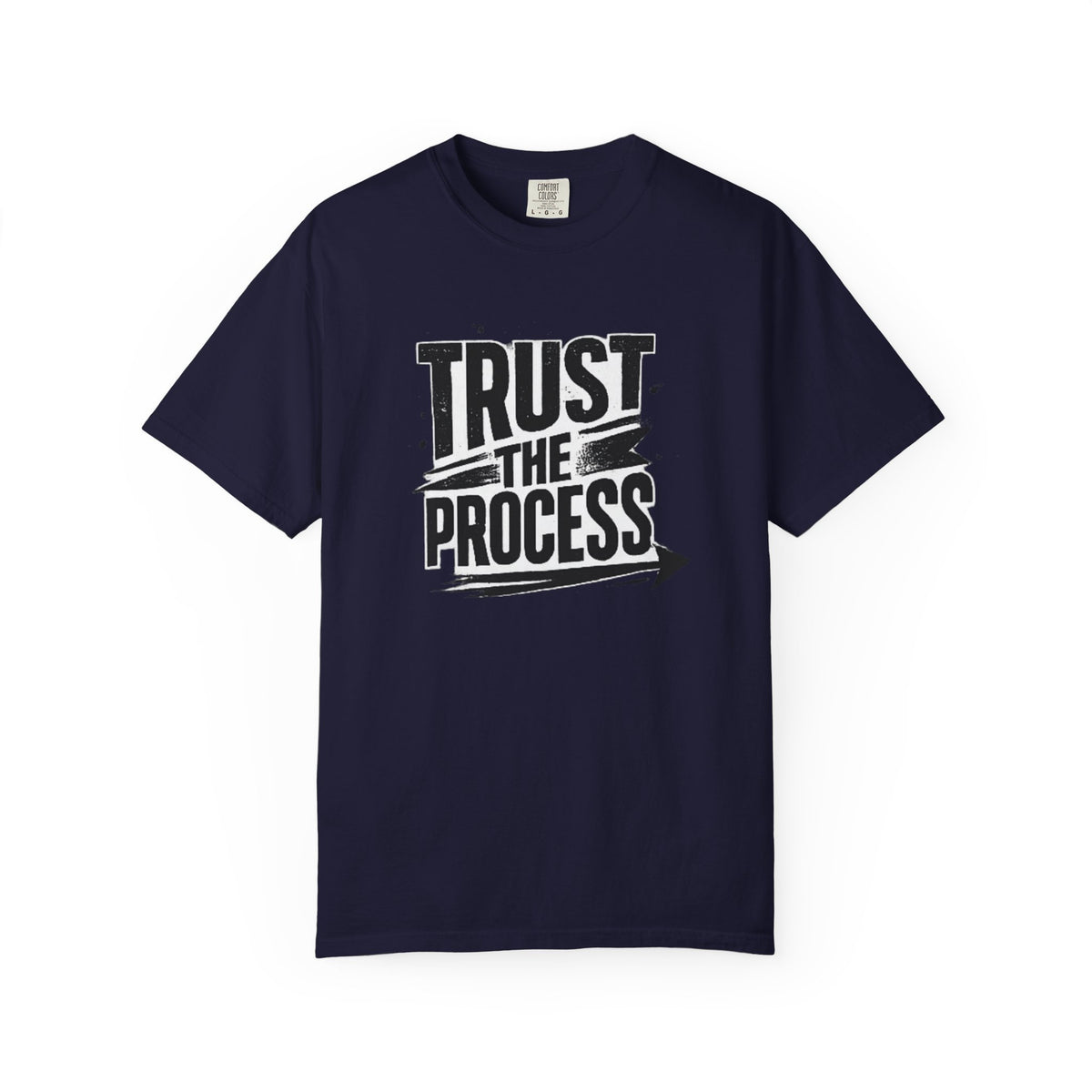 Trust The Process T-Shirt — Motivational Graphic Tee