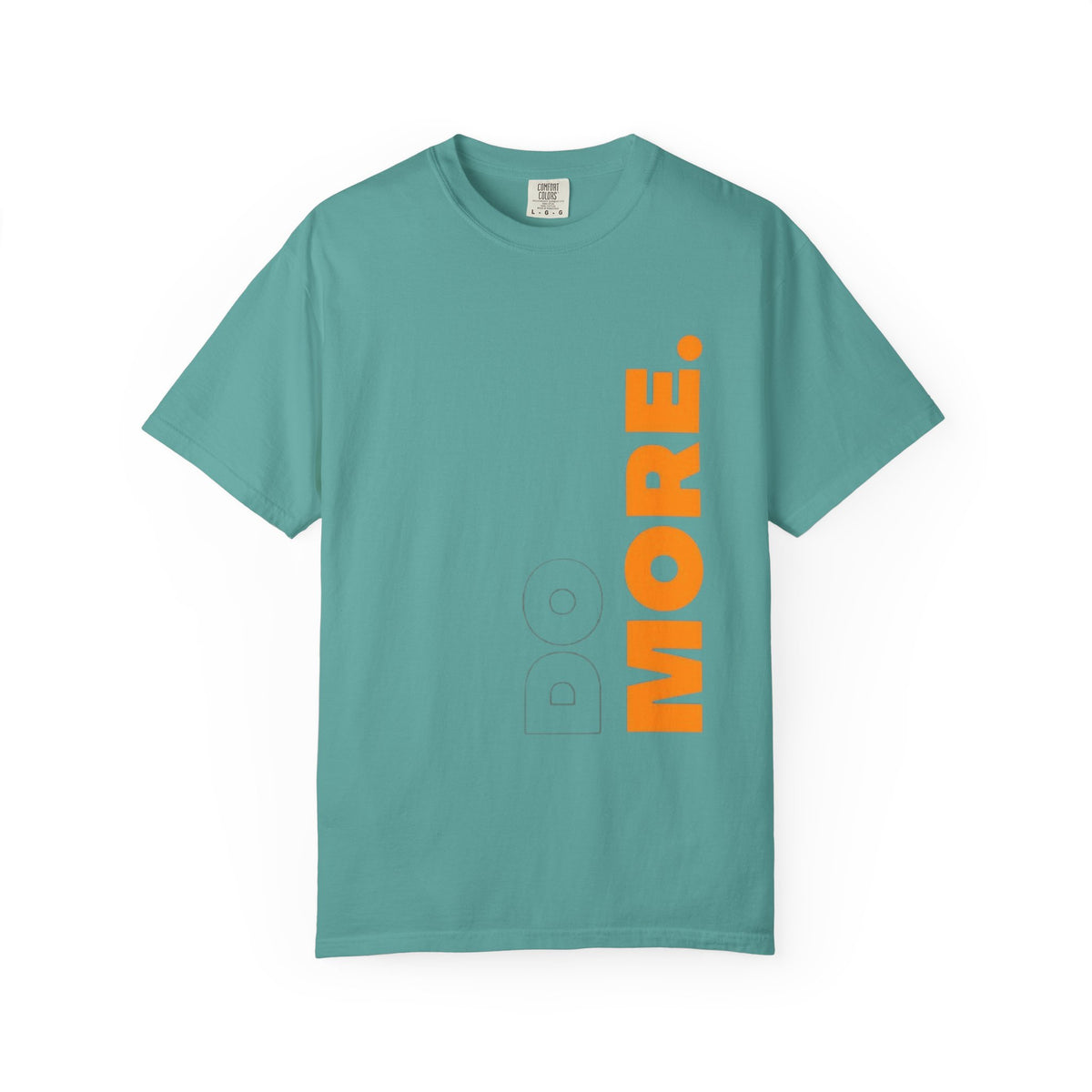 Do More T-Shirt — Motivational Vertical Print Tee