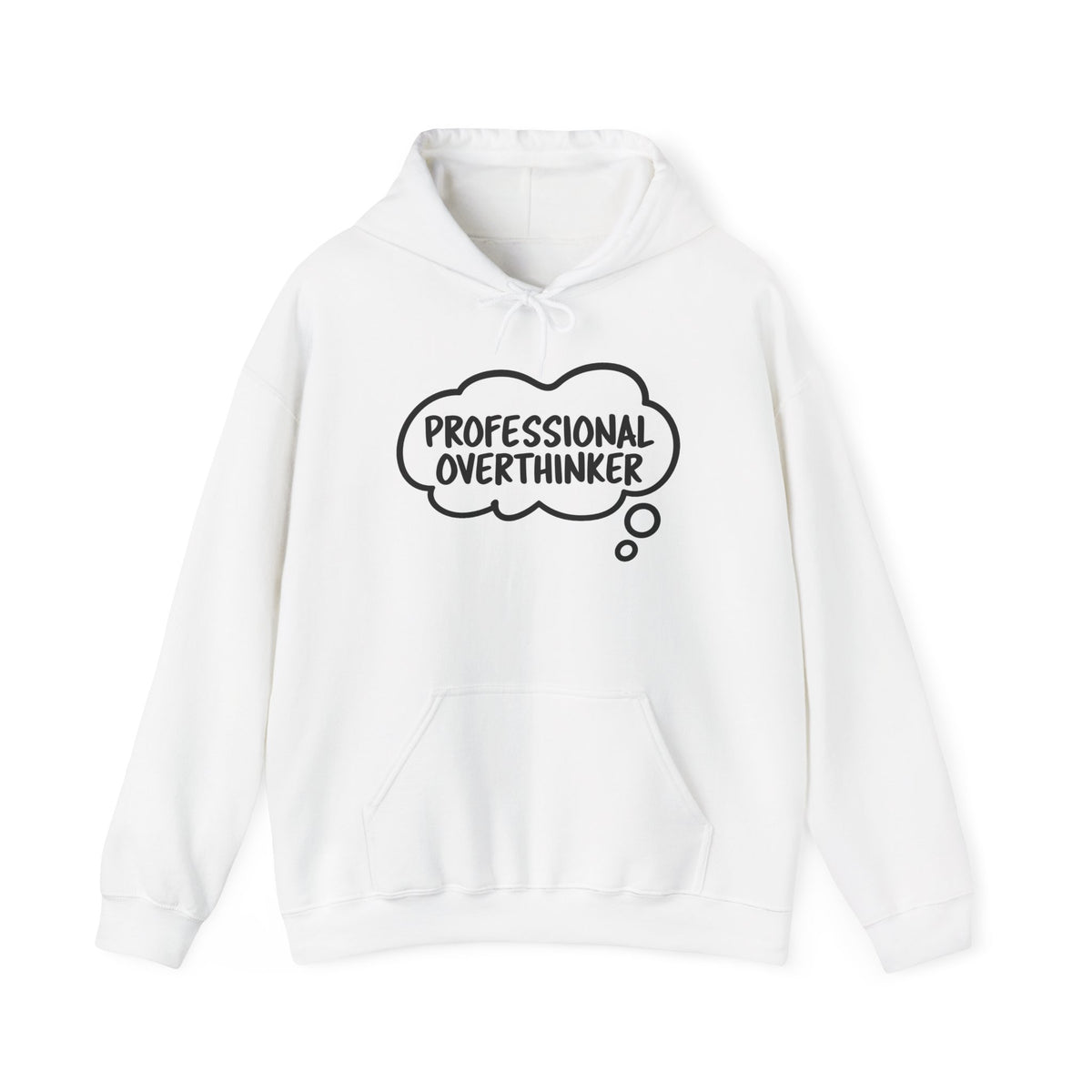 Professional Overthinker Hoodie - Funny Thought Bubble Sweatshirt for Overthinkers