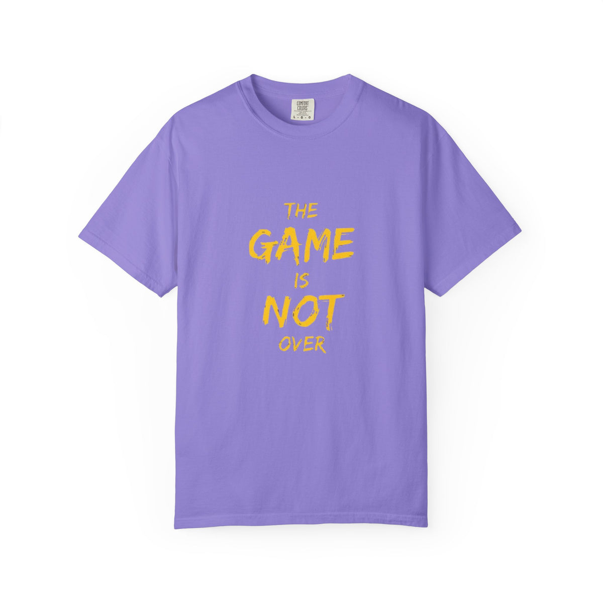 T-Shirt — “The Game Is Not Over” Motivational Graphic Tee