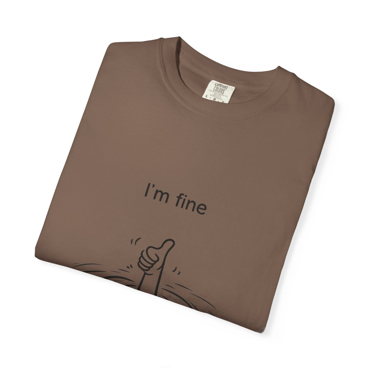 I’m Fine T-Shirt — Minimal Funny Tee with Thumbs-Up Drowning Illustration