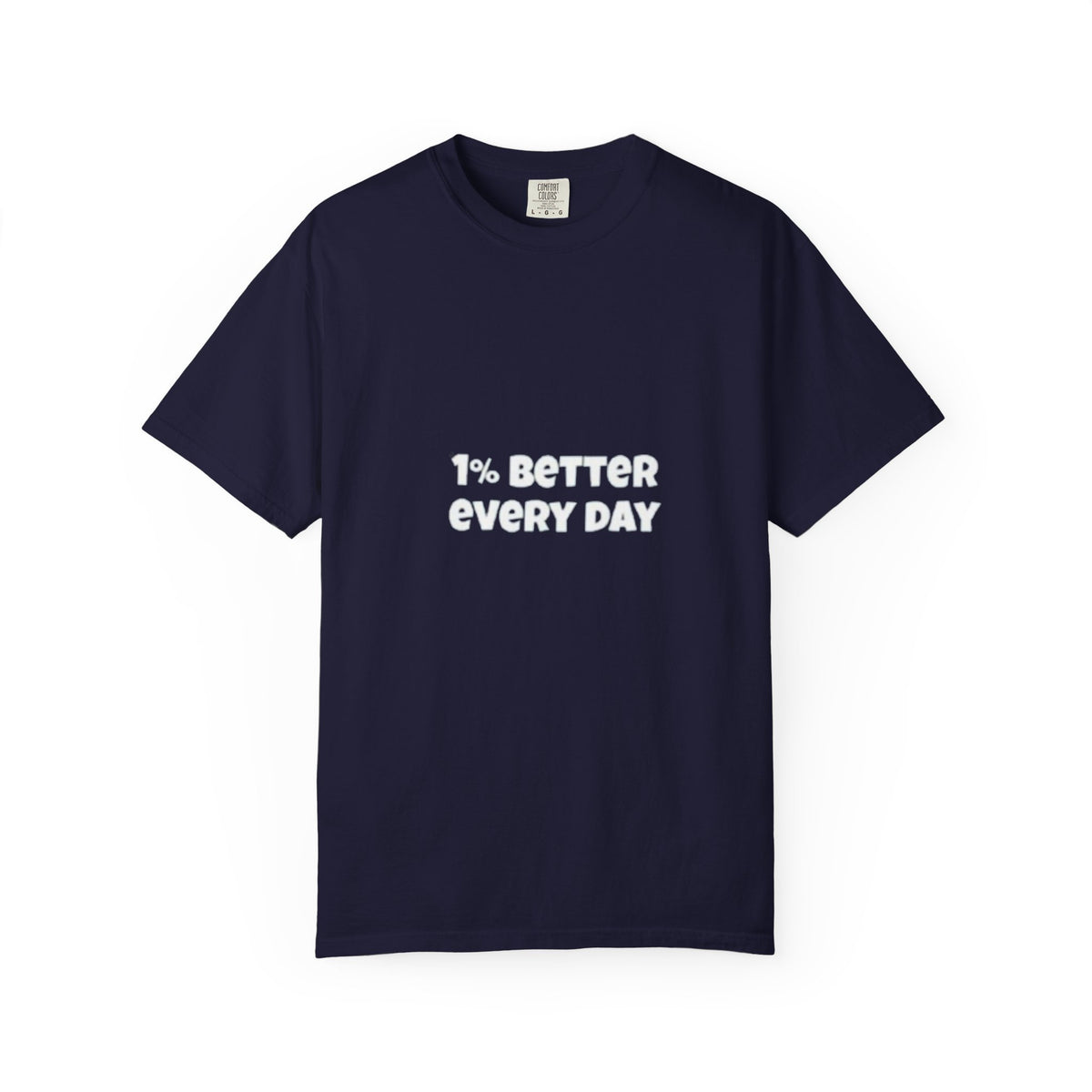 1% Better Every Day T-Shirt — Motivational Daily Progress Tee