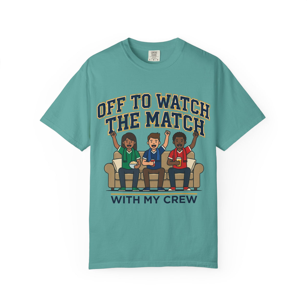 Off to Watch the Match T-Shirt — 'With My Crew' Sports Fan Tee