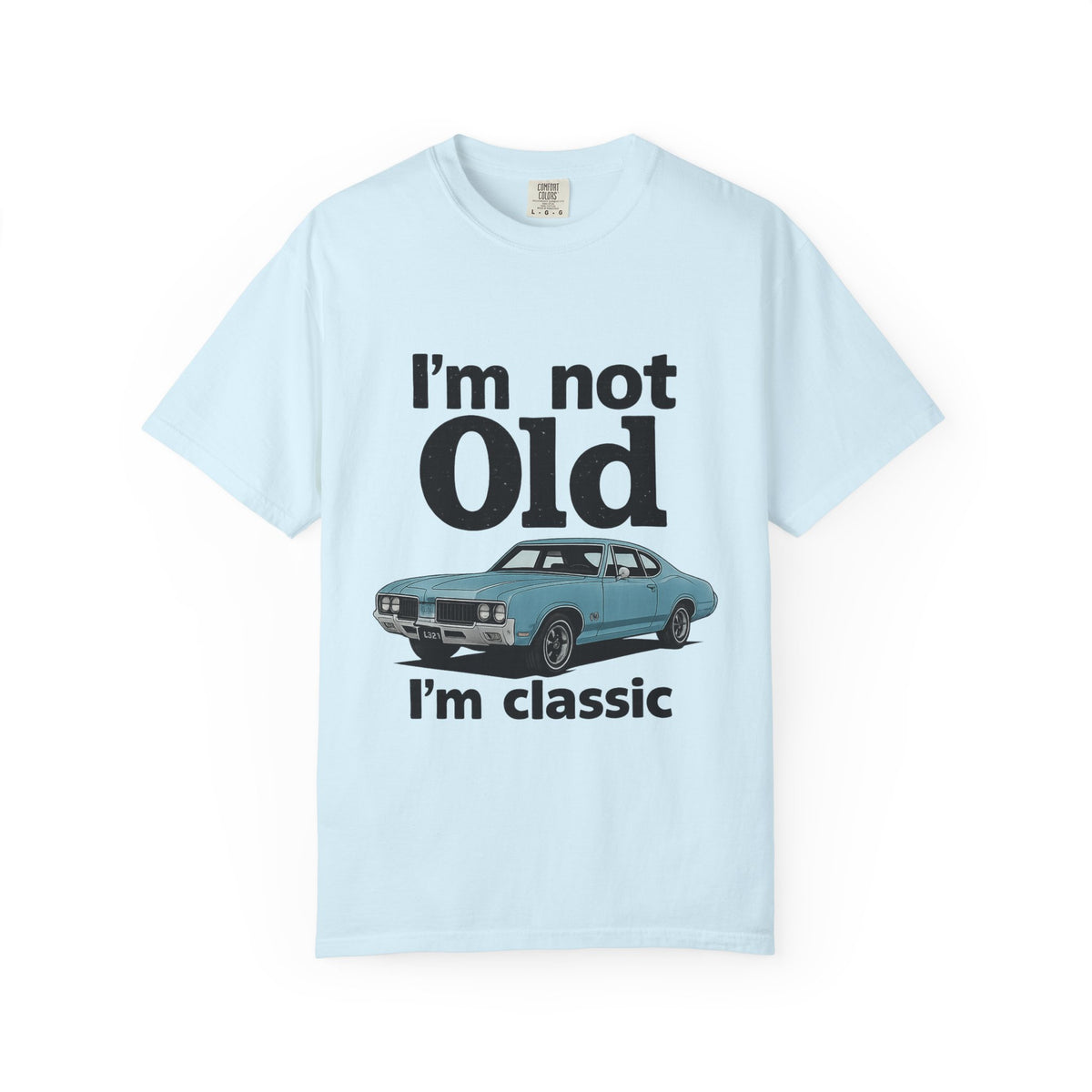 Classic Car T-Shirt — "I'm Not Old I'm Classic" Vintage Auto Tee