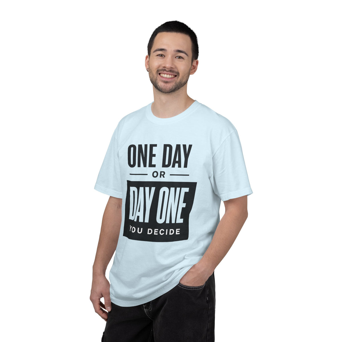 One Day or Day One Motivational T-Shirt