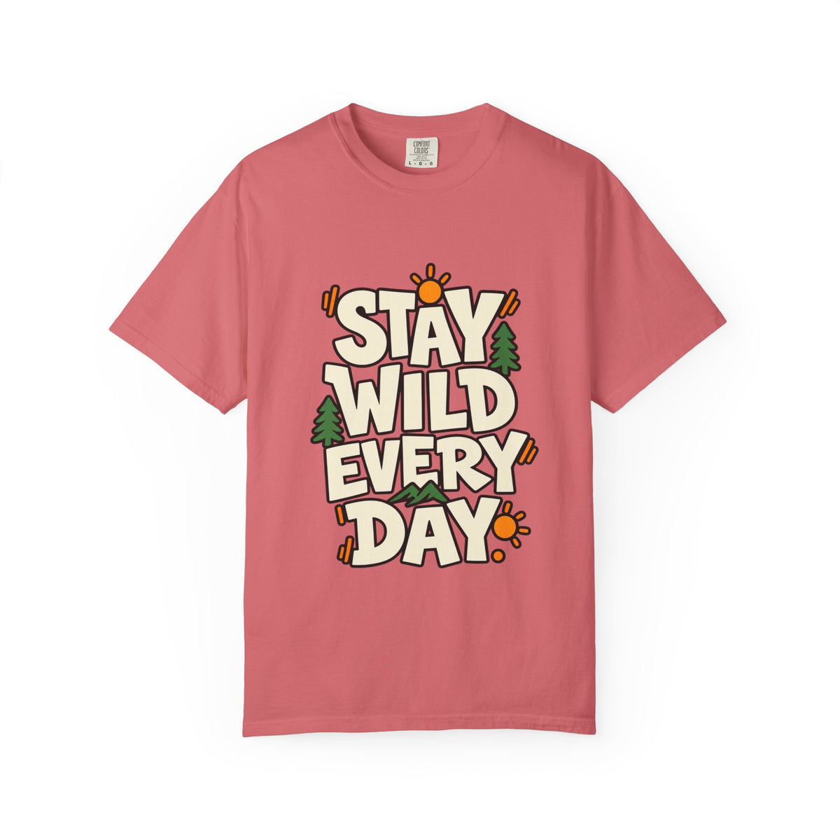 Stay Wild Every Day T-Shirt — Outdoor Adventure Graphic Tee