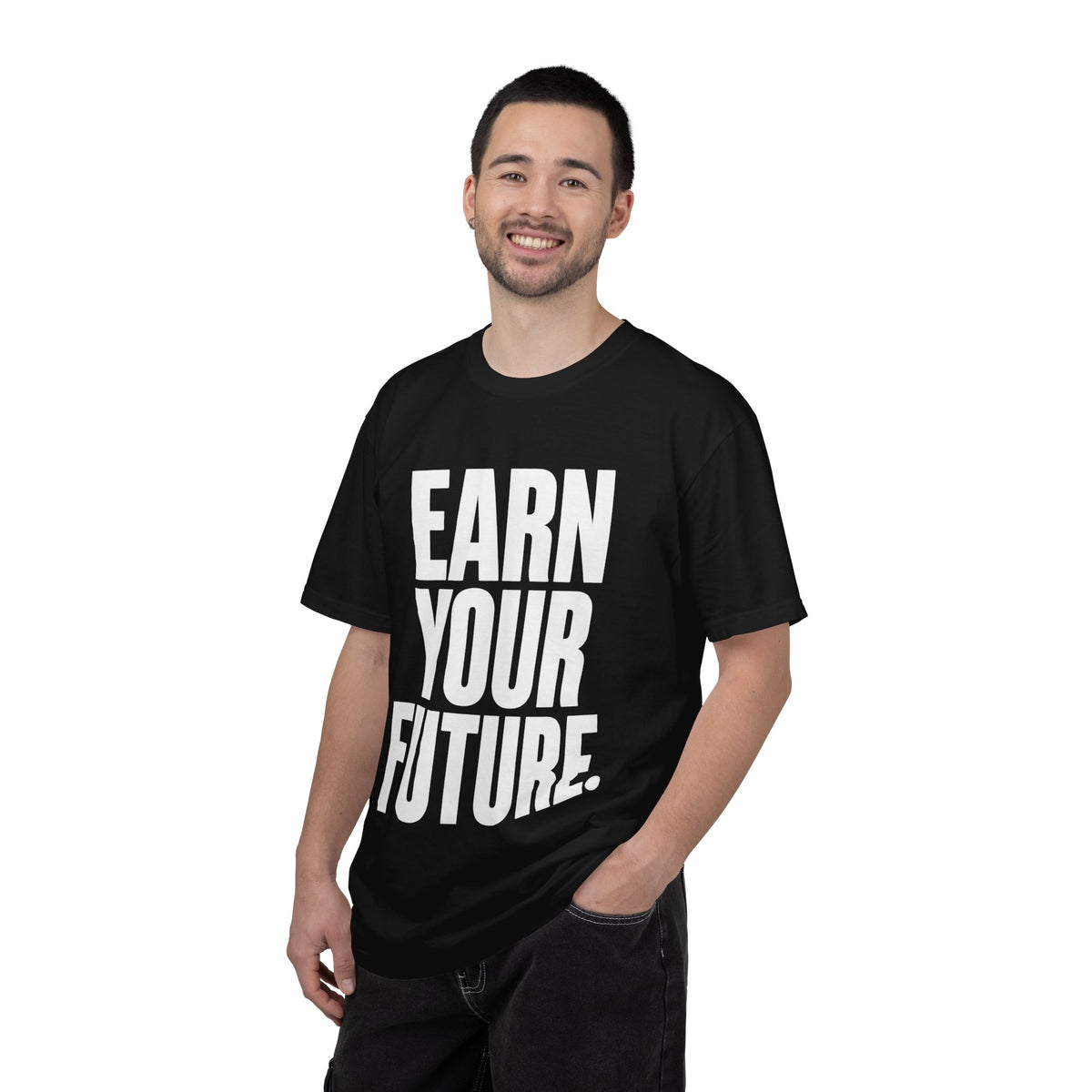 Earn Your Future T-Shirt — Motivational Graphic Tee for Goal-Getters