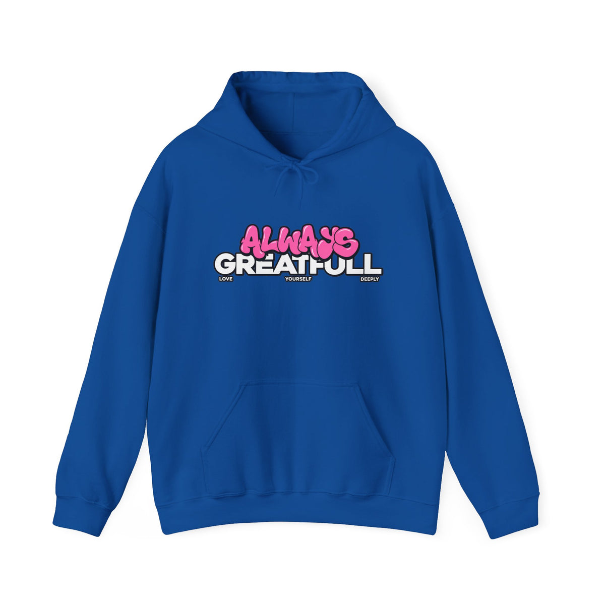 Always Great Full Hoodie — Positive Graphic Pullover