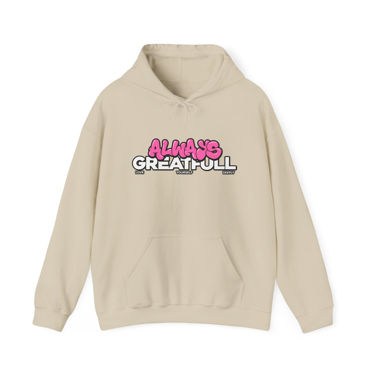 Always Great Full Hoodie — Positive Graphic Pullover