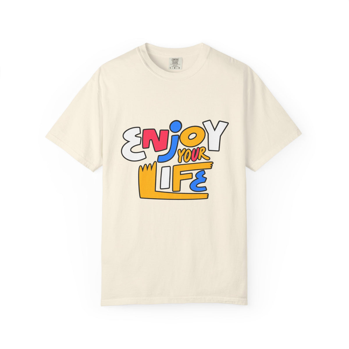 Enjoy Your Life Graphic T-Shirt