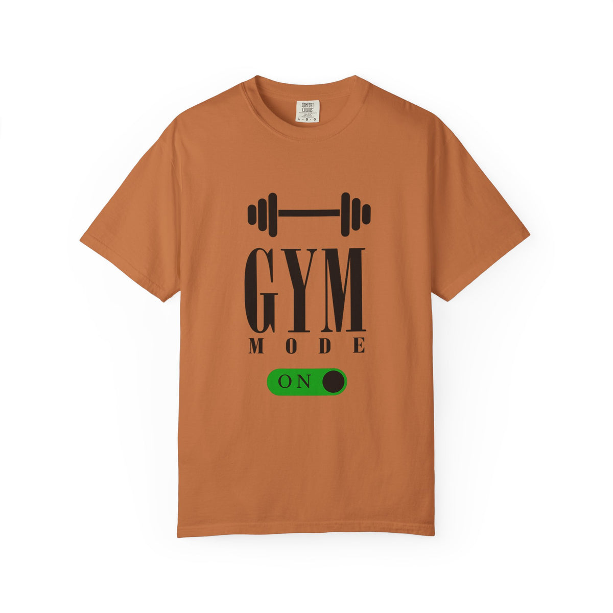 Gym Mode On T-Shirt