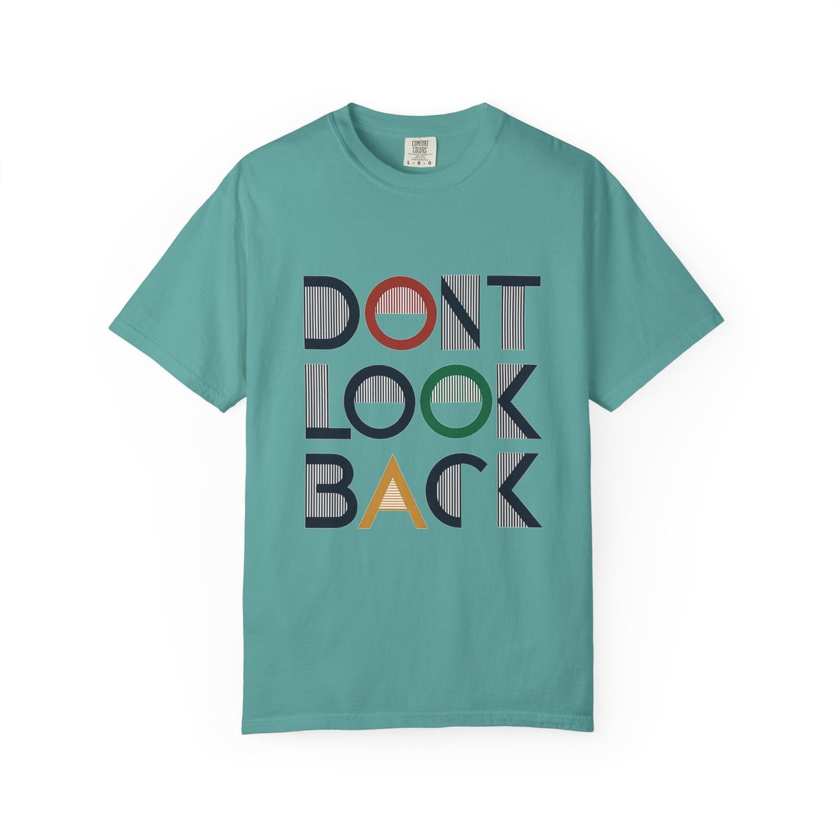 Don't Look Back T-Shirt — Retro Motivational Graphic Tee