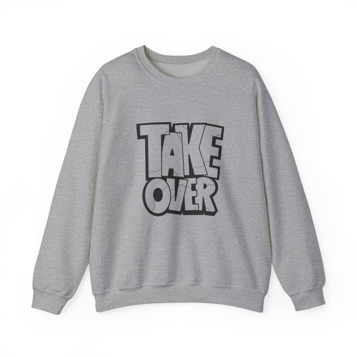 Take Over Crewneck Sweatshirt — Bold Streetwear Graphic Pullover