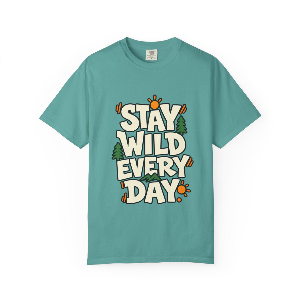 Stay Wild Every Day T-Shirt — Outdoor Adventure Graphic Tee