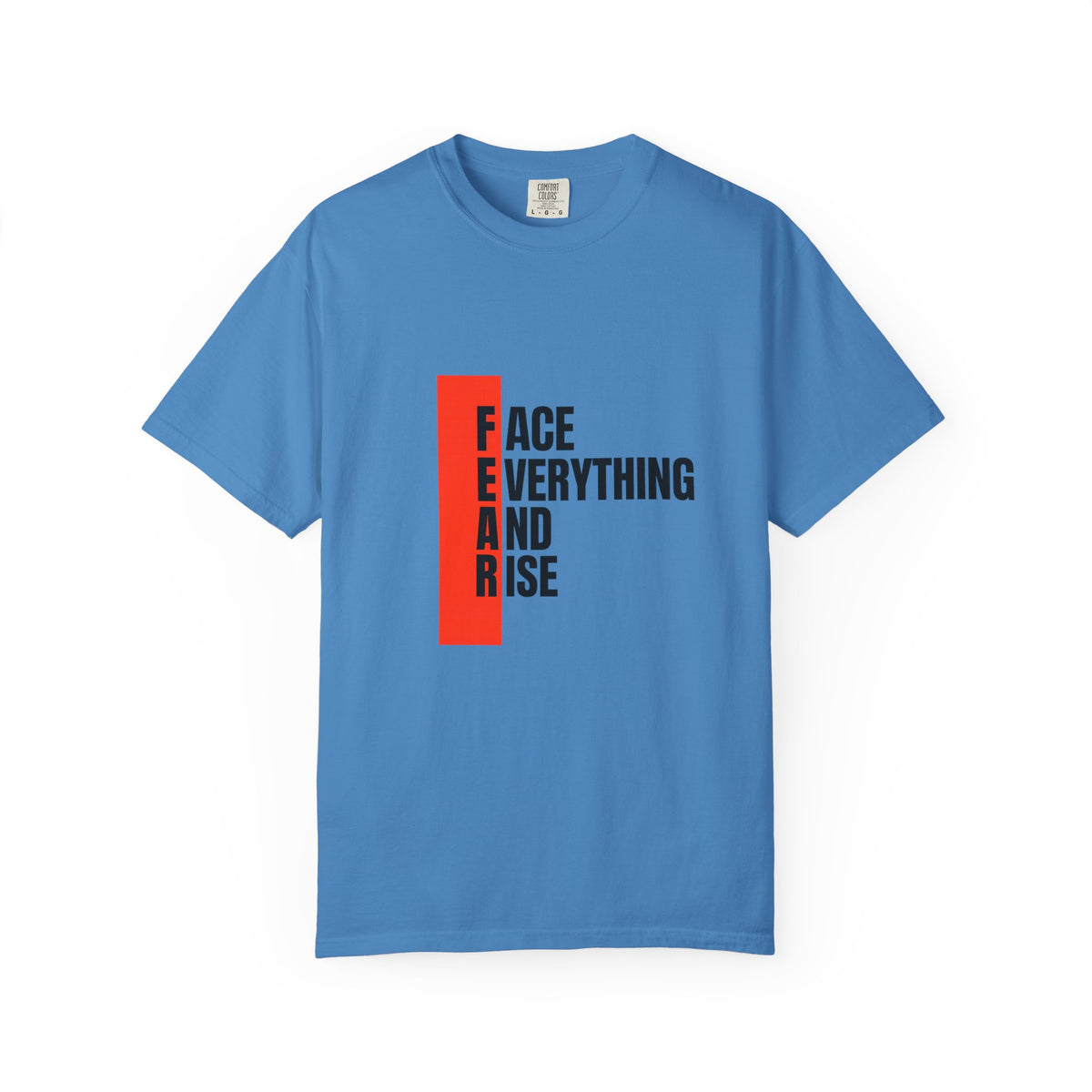 Motivational T-Shirt — "FEAR: Face Everything And Rise" Bold Red Accent