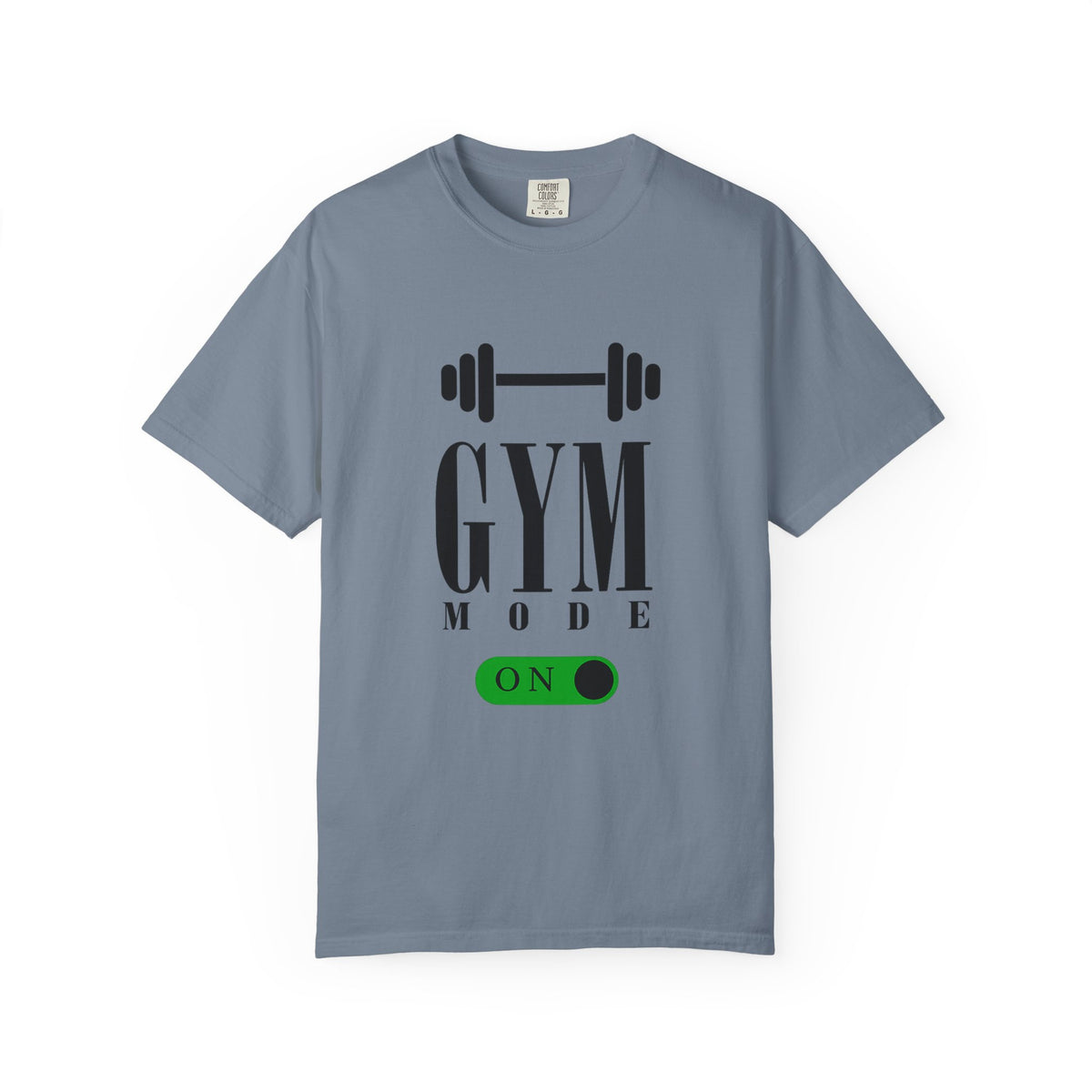 Gym Mode On T-Shirt