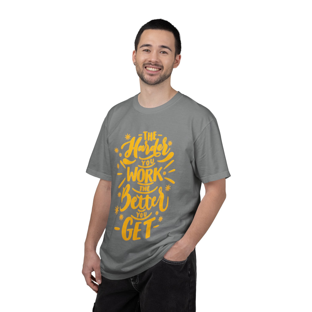 Motivational T-Shirt — "The Harder You Work The Better You Get" Graphic Tee