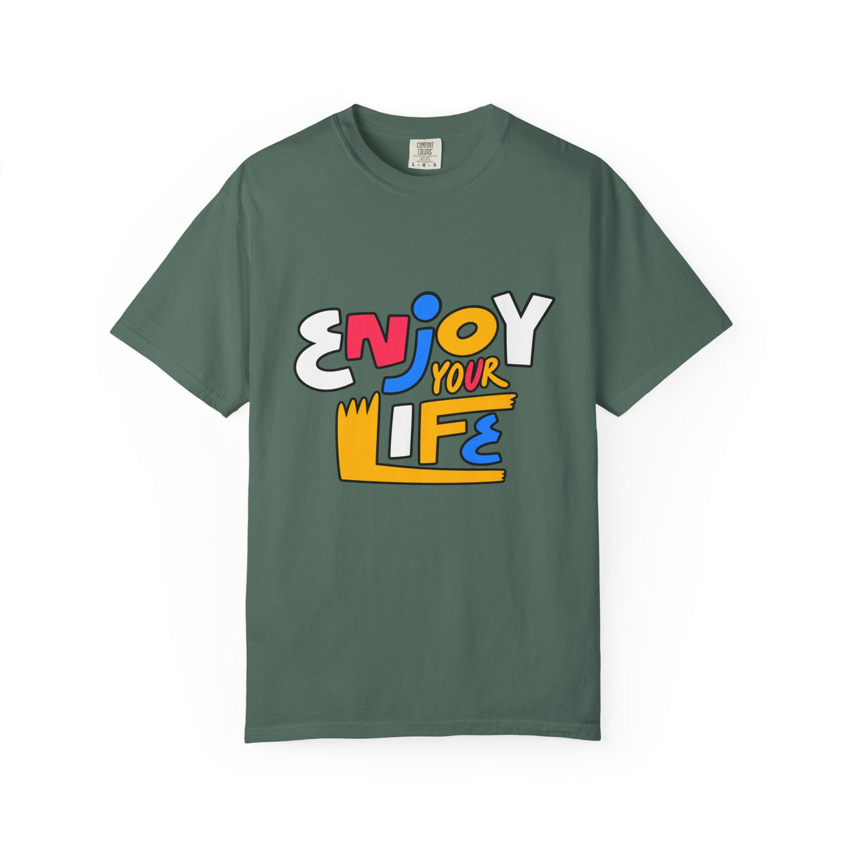 Enjoy Your Life Graphic T-Shirt