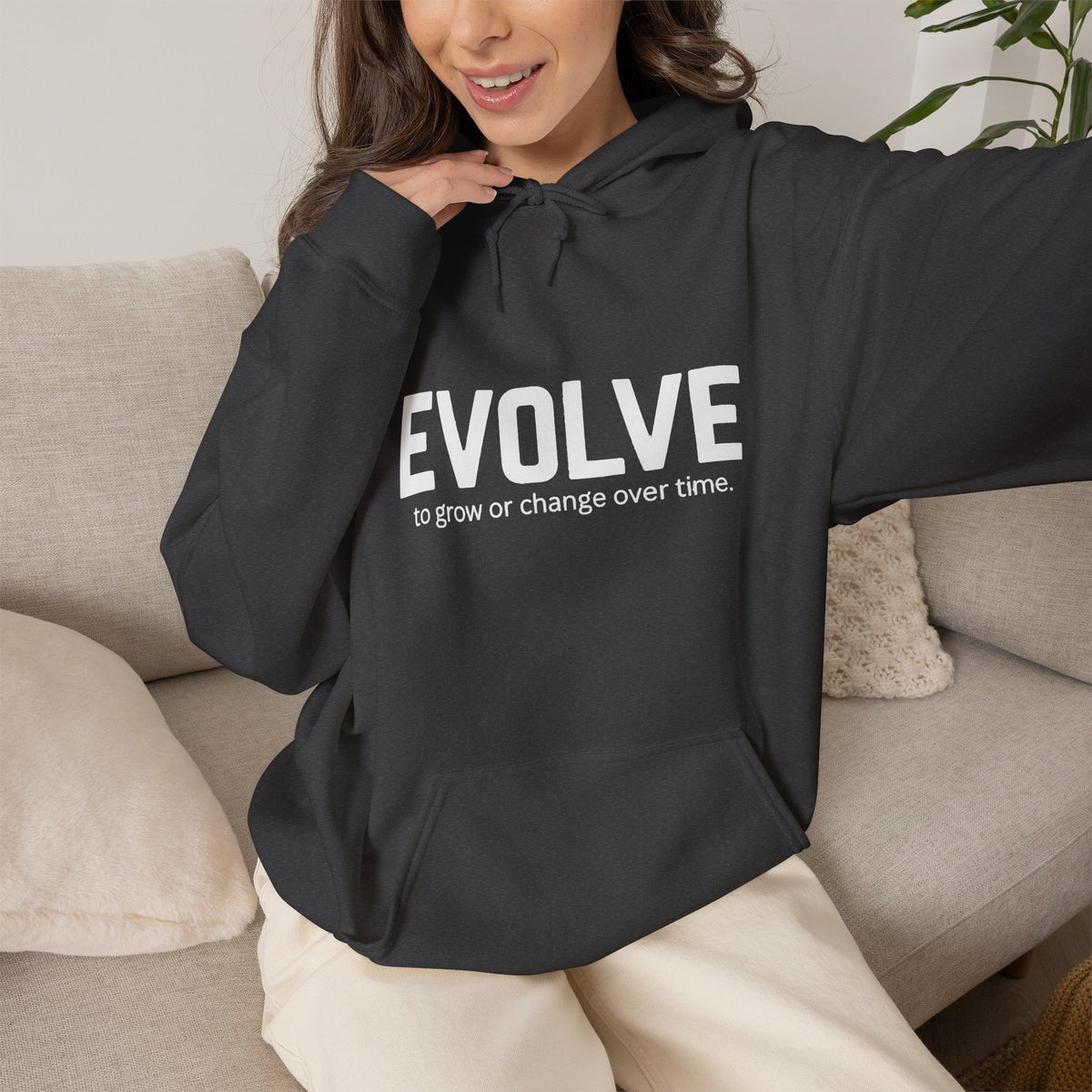Evolve Hoodie – Inspirational "Evolve: to grow or change over time." Pullover Sweatshirt