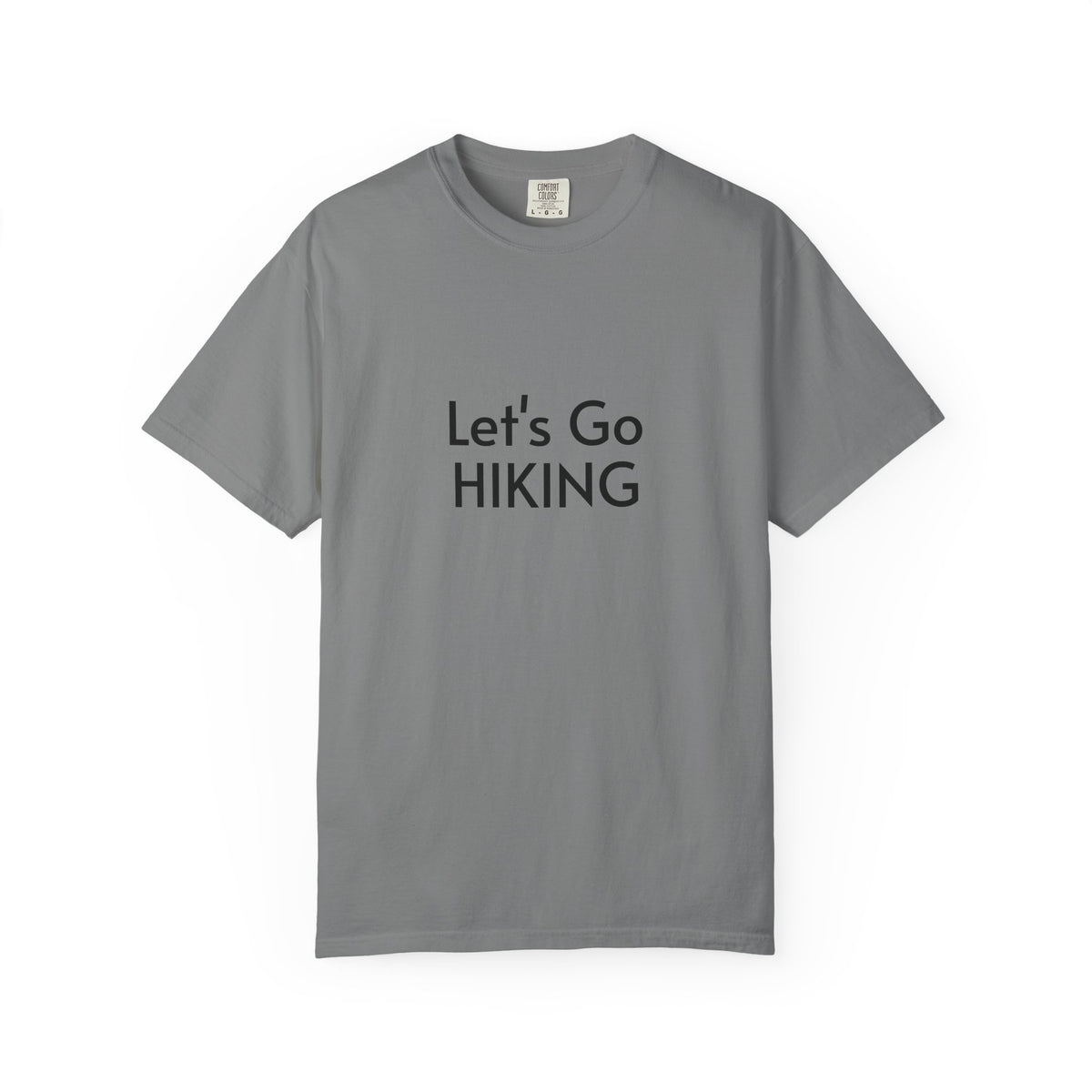 Let's Go Hiking T-Shirt