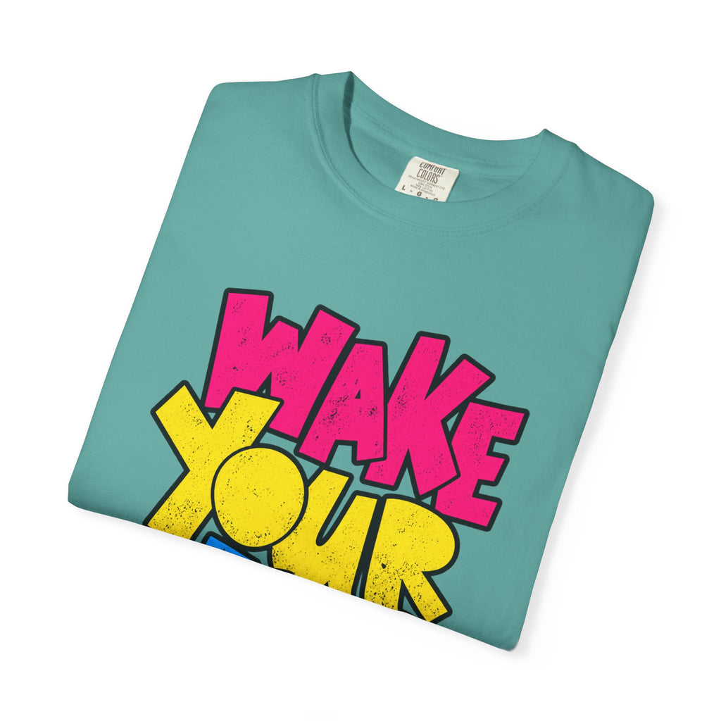 Wake Your Mind Up Graphic T-Shirt